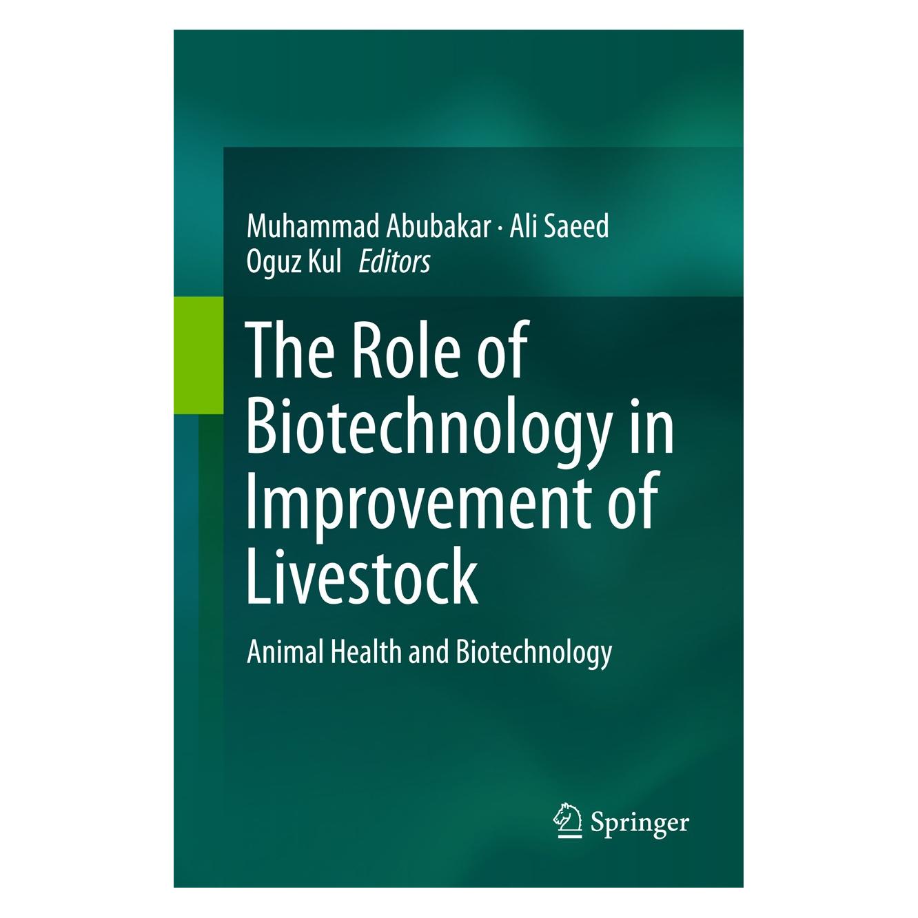 Springer The Role of Biotechnology in Improvemen (Englisch, Hardcover, Ali Saeed, Muhammad Abubakar, Oguz Kul) (9783662467886)