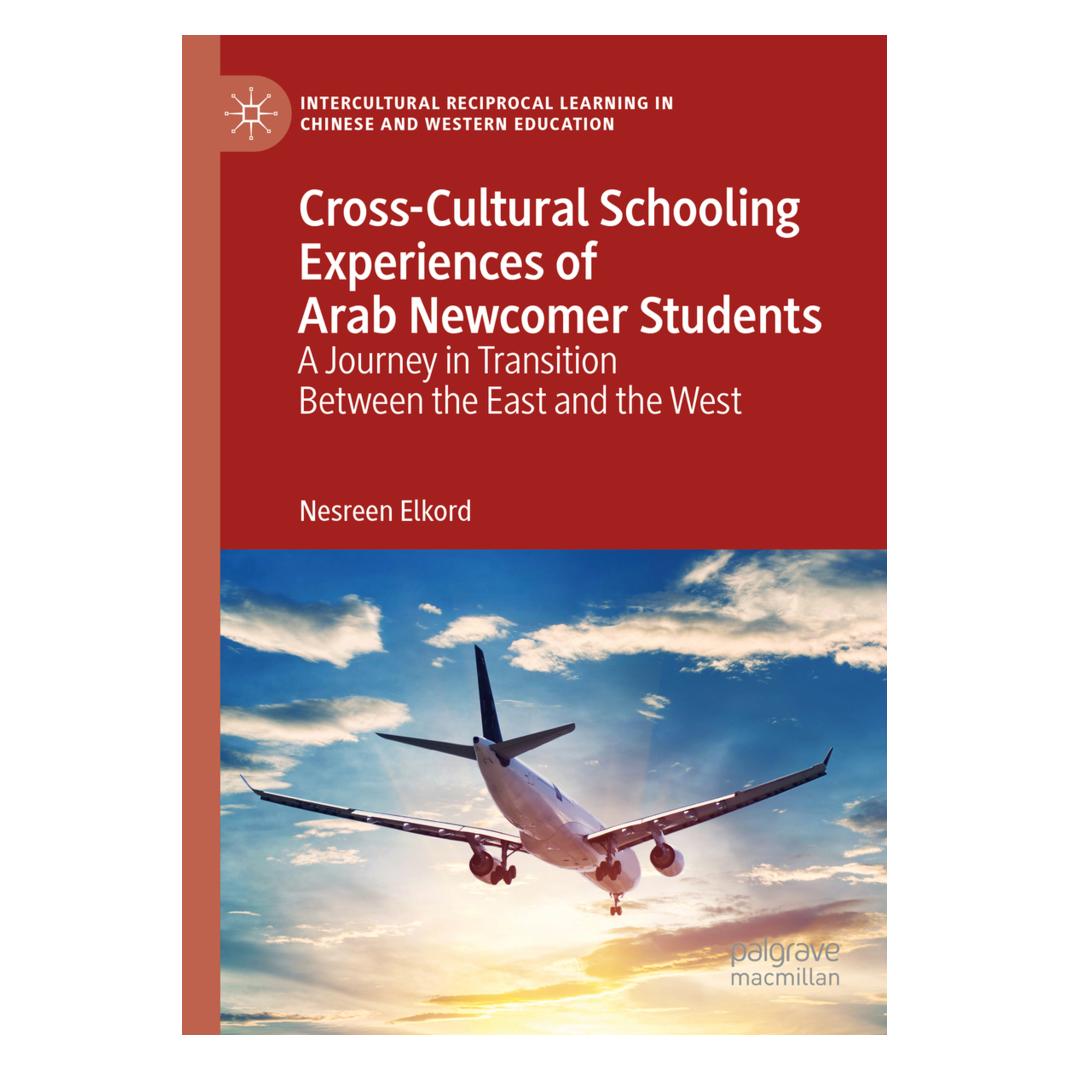 Springer Cross-Cultural Schooling Experiences of Arab Newcomer Students (Englisch, Softcover, Nesreen Elkord) (56156509)