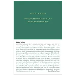 Mysterienwahrheiten und Weihnachtsimpulse, Sachbücher von Rudolf Steiner