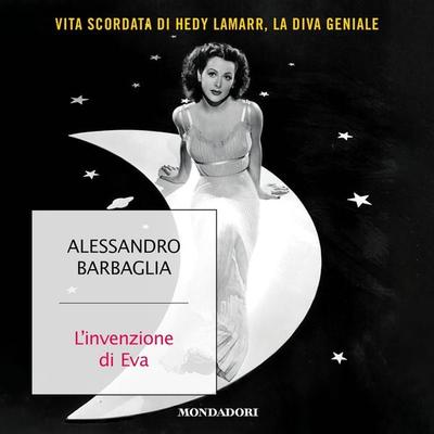 L'invenzione di Eva - Alessandro Barbaglia, Audio, 9788852162268