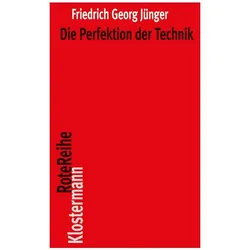 Die Perfektion der Technik, Fachbücher von Friedrich Georg Jünger