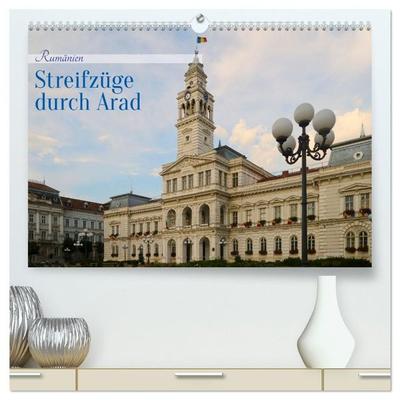 Streifzüge durch Arad (hochwertiger Premium Wandkalender 2027 DIN A2 quer), Kunstdruck in Hochglanz