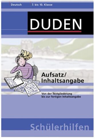 Diethard Lübke - Aufsatz / Inhaltsangabe. 7. bis 10. Schuljahr. Von der Textgliederung bis zur fertigen Inhaltsangabe (Lernmaterialien) - Preis vom 09.10.2026 07:28:09 h