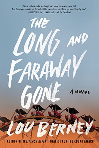 Lou Berney - The Long and Faraway Gone: A Novel - Preis vom 15.10.2026 23:06:25 h