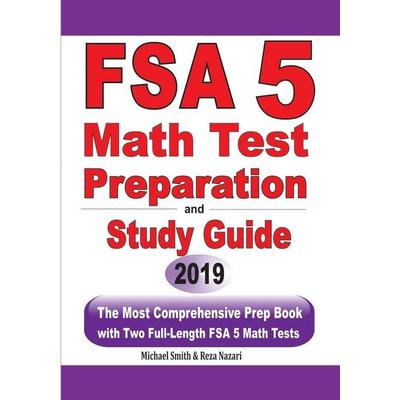 FSA 5 Math Test Preparation and Study Guide, Taschenbuch von Michael Smith,Reza Nazari, Math Notion, 978-1-64612-524-1
