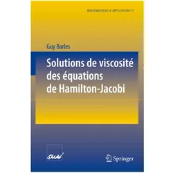 Solutions de viscosité des équations de Hamilton-Jacobi, Fachbücher von Guy Barles