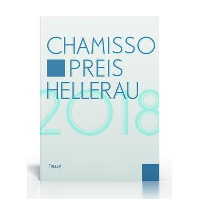 Chamisso Preis Hellerau 2018, Taschenbuch von , Thelem, 978-3-95908-878-7