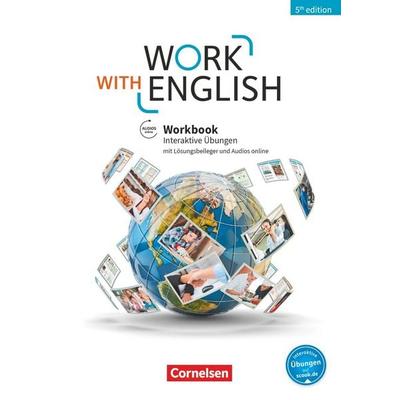 Work with English - 5th edition - Allgemeine Ausgabe - A2-B1+, Taschenbuch von Steve Williams,Isobel E. Williams,Justin Ehresman, Cornelsen Verlag,
