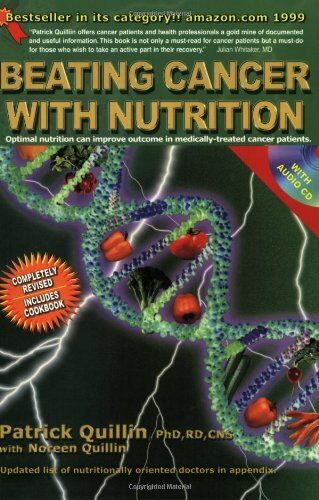 Patrick Quillin - Beating Cancer with Nutrition: Optimal Nutrition Can Improve the Outcome in Medically-Treated Cancer Patients - Preis vom 30.09.2026 09:01:18 h