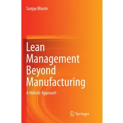 Lean Management Beyond Manufacturing, Fachbücher von Sanjay Bhasin