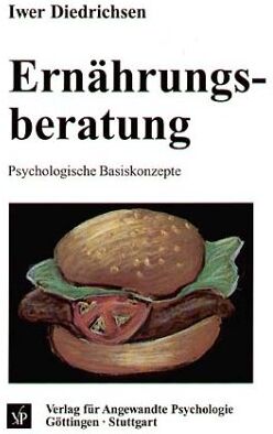 Iwer Diedrichsen - Ernährungsberatung: Psychologische Basiskonzepte - Preis vom 30.09.2026 09:01:18 h