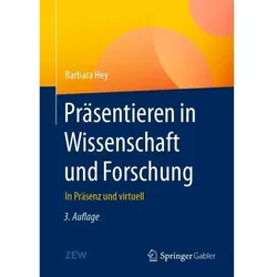 Präsentieren in Wissenschaft und Forschung, Fachbücher von Barbara Hey