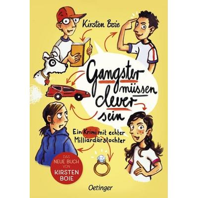 Gangster müssen clever sein, Gebundene Ausgabe von Kirsten Boie, Verlag Friedrich Oetinger GmbH, 978-3-7512-0003-5