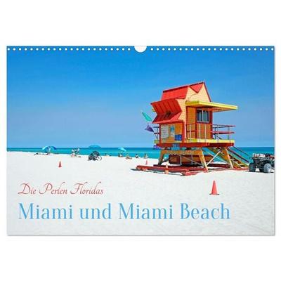 Miami und Miami Beach (Wandkalender 2027 DIN A3 quer), CALVENDO Monatskalender