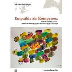 Empathie als Kompetenz, Fachbücher von Johann Frie Steinberger