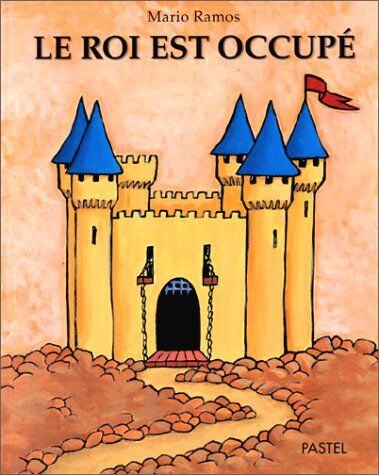 Mario Ramos - Le roi est occupé - Preis vom 11.10.2026 03:10:56 h