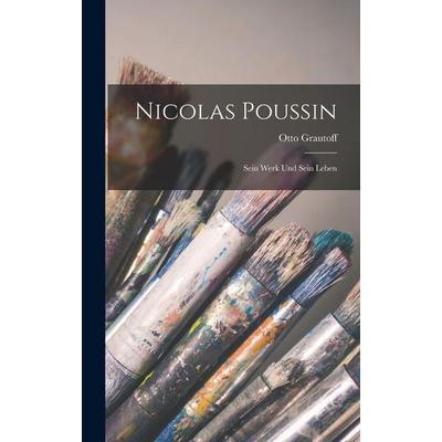 Nicolas Poussin, Gebundene Ausgabe von Otto Grautoff, Tradd Street Press, 978-1-01-745269-3