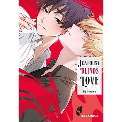 Jealousy Blinds Love, Taschenbuch von Eiji Nagisa, Carlsen, 978-3-551-62399-7