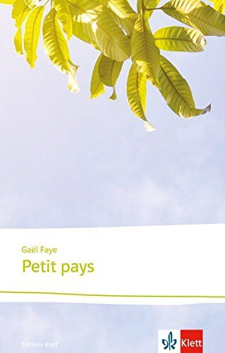 Gaël Faye - Petit pays (Éditions Klett) - Preis vom 18.10.2026 15:28:09 h