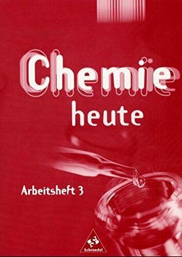 Rosemarie Förster - Chemie heute SI - Arbeitshefte Ausgabe 2001: Arbeitsheft 3 - Preis vom 02.10.2026 23:42:20 h