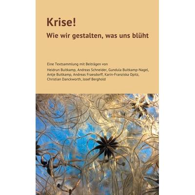Krise!, Taschenbuch von , BoD – Books on Demand, 978-3-7557-6036-8