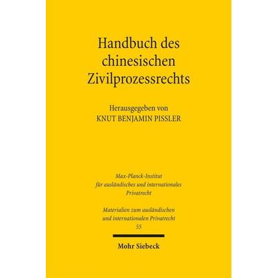 Handbuch des chinesischen Zivilprozessrechts, Gebundene Ausgabe von , Mohr Siebeck, 978-3-16-156288-4