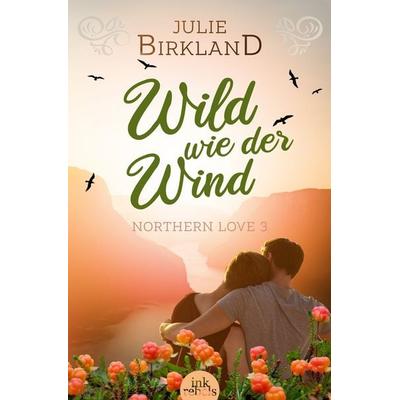 Wild wie der Wind, Taschenbuch von Julie Birkland, Tolino Media, 978-3-8194-7174-2