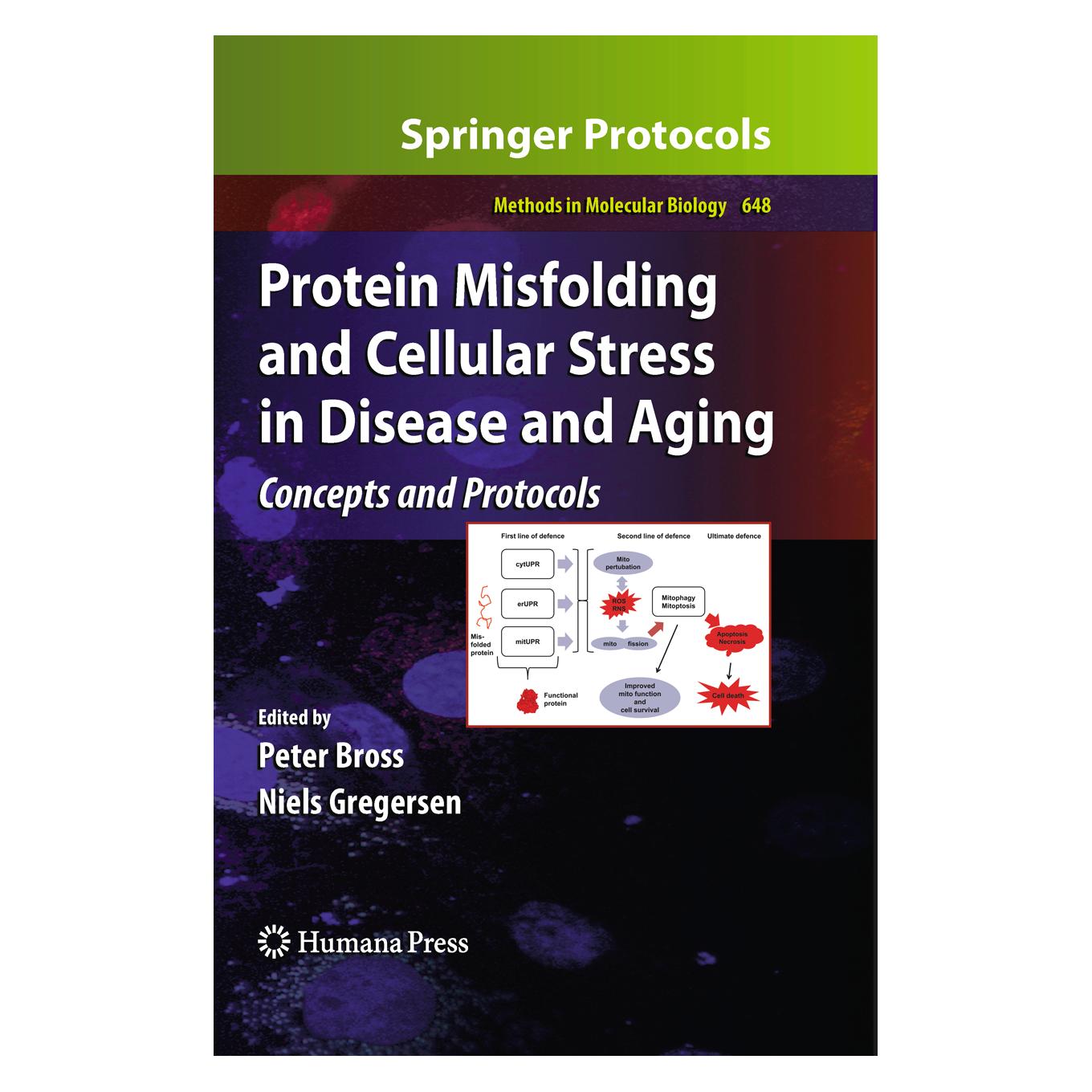 Springer Protein Misfolding and Cellular Stress in Disease and Aging (Englisch, Softcover, Niels Gregersen, Peter Bross) (55964938)