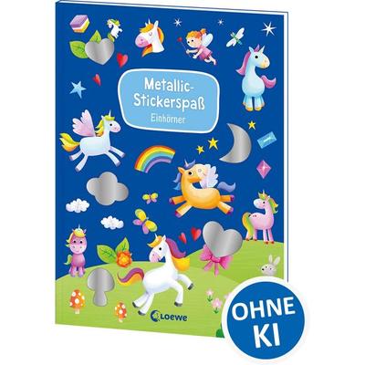 Metallic-Stickerspaß - Einhörner, Taschenbuch von , Loewe, 978-3-7432-2368-4