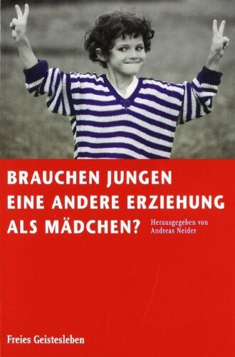 Andreas Neider - Brauchen Jungen eine andere Erziehung als Mädchen? - Preis vom 04.10.2026 03:51:26 h