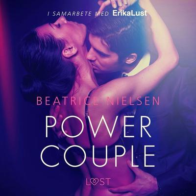 Power couple - erotisk novell - Beatrice Nielsen, Audio, 9788726282511