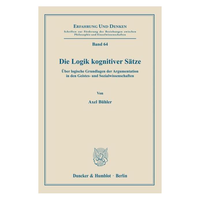 Duncker Die Logik kognitiver Sätze. (Deutsch, Axel Bühler) (69994140)