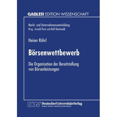Börsenwettbewerb, Taschenbuch von Heiner Röhrl, Deutscher Universitätsverlag, 978-3-8244-6381-7