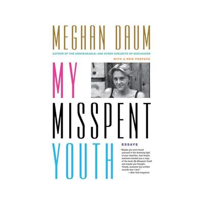 My Misspent Youth: Essays - Meghan Daum, CD, 9781681419312