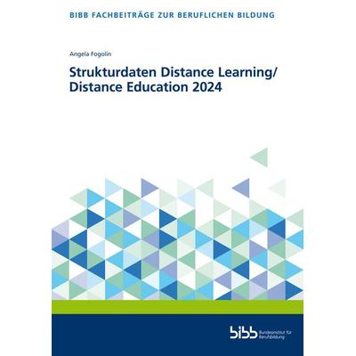 Strukturdaten Distance Learning/Distance Education 2024, Sonstige von , Verlag Barbara Budrich, 978-3-8474-2827-5