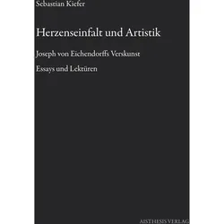Herzenseinfalt und Artistik, Fachbücher von Sebastian Kiefer