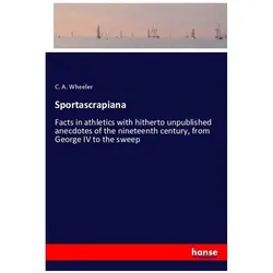 Sportascrapiana, Belletristik von C A Wheeler