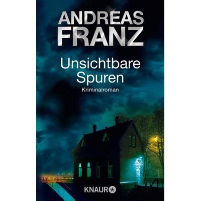Unsichtbare Spuren / Sören Henning Band 1, Taschenbuch von Andreas Franz, Knaur Taschenbuch, 978-3-426-63507-0