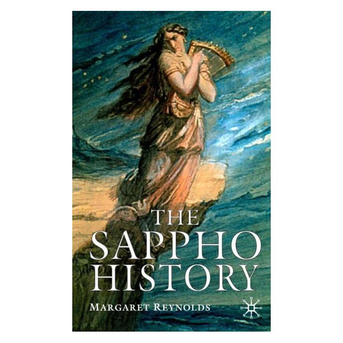 Palgrave Macmillan Uk Reynolds:The Sappho History (Englisch, Hardcover, M. Reynolds) (63031226)