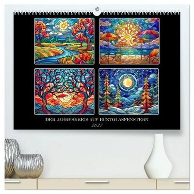 Der Jahreskreis auf Buntglasfenstern (hochwertiger Premium Wandkalender 2027 DIN A2 quer), Kunstdruck in Hochglanz