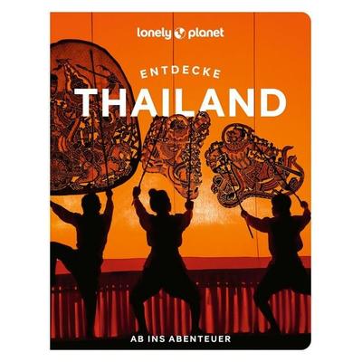 LONELY PLANET Reiseführer Entdecke Thailand, Taschenbuch von Amy Bensema,Megan Leon,Chawadee Nualkhair,Aydan Stuart,Choltanutkun Tun-atiruj,