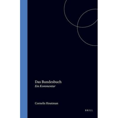 Das Bundesbuch, Gebundene Ausgabe von Houtman, Brill, 978-90-04-10859-2