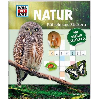 WAS IST WAS Rätseln und Stickern: Natur, Taschenbuch von Tessloff Verlag Ragnar Tessloff GmbH & Co.KG, Tessloff Verlag, 978-3-7886-2167-4