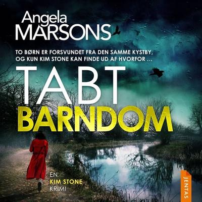 Tabt barndom - Angela Marsons, Audio, 9788742833179