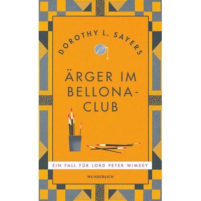 Ärger im Bellona-Club, Gebundene Ausgabe von Dorothy L. Sayers, ROWOHLT Wunderlich, 978-3-8052-0074-5