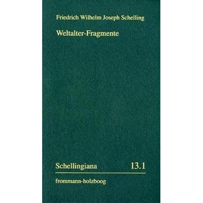Weltalter-Fragmente, Set von Friedrich Wilhelm Joseph Schelling, Frommann-holzboog, 978-3-7728-2155-4