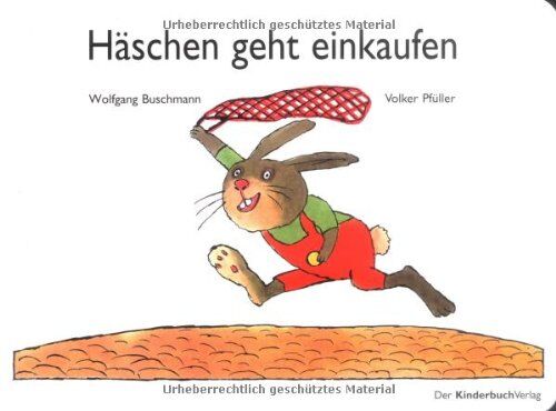 Wolfgang Buschmann - Häschen geht einkaufen: Vierfarbiges Pappbilderbuch - Preis vom 13.10.2026 11:25:28 h
