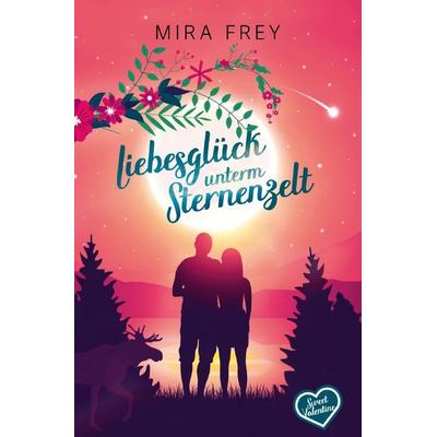 Sweet Valentine / Liebesglück unterm Sternenzelt, Taschenbuch von Mira Frey,Heidi Troi, Epubli, 978-3-8197-5595-8