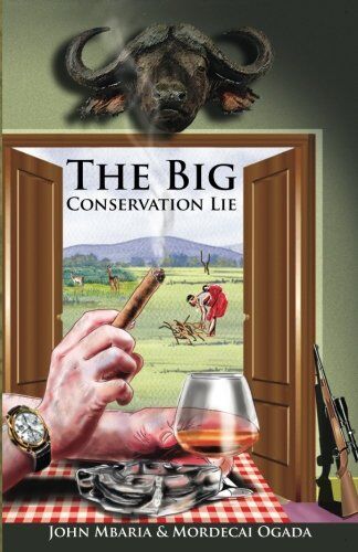 John Mbaria - The Big Conservation Lie - Preis vom 30.09.2026 09:01:18 h