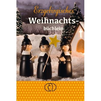 Erzgebirgisches Weihnachtsbüchlein, Gebundene Ausgabe von Rainer; Auerbach, Konrad Crummenerl, Buchverlag Leipzig, 978-3-89798-464-6